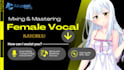 do tuning, time, mix and mastering for singers and utaites
