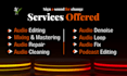 do audio editing, mixing, and, mastering with audacity and adobe audition