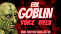 record a scary halloween evil goblin character voice