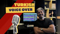 record a professional turkish voice over