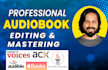 edit, master your audiobook to meet acx, audible standards