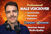 record a professional male voice over for ads, videos, and online content