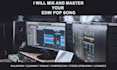 mix and master your edm, pop, rap, song