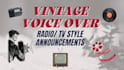 record a vintage old time retro voiceover