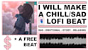 make a chill lofi beat from scratch