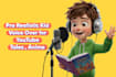 uses high quality realistic ai voice over kid or child story