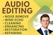 do audio editing, cleaning, sync, fix, mix, master podcasts or audiobooks to acx