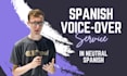 be your neutral spanish voice over
