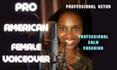 record a female voice over that is american and professional