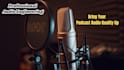 your audio engineer your podcast audio