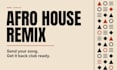 turn your song into an afro house remix
