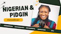 record a female african nigerian or pidgin voiceover