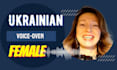 record ukrainian female voiceover in a day time