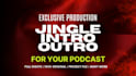 produce intro and outro for your podcast
