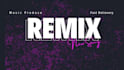 professionally remix your song