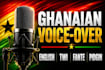 record a ghanaian african voice over in twi and english