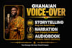 record narration  storytelling voice over in twi or english