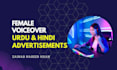 do professional female voiceover in urdu and hindi for your advertisements