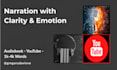 narrate long form content with clarity and emotion