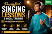 provide personalized singing lessons and vocal training