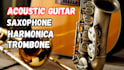record professional harmonica, trombone, saxophone, acoustic guitar