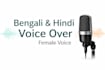 do bengali and hindi  female voice over