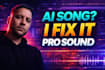 turn your ai generated song into a professional track
