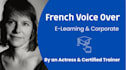 record a clear and engaging french voice over for elearning