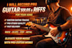 record pro guitar solos and riffs for your song