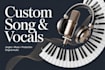 create a custom song, vocal or jingle for your project