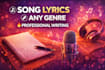 write professional song lyrics for any genre