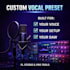 create a custom fl studio or pro tools vocal preset for your voice