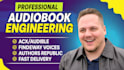 edit and narrate your audiobook to acx standards