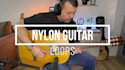 exclusive nylon guitar loops