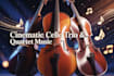 create cinematic cello string trio and quartet music