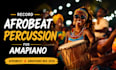 record afrobeat percussion for amapiano
