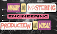 professionally mix and master your track with vocal engineering
