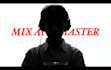 mix and master your songs