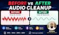 remove background noise, echo, wind, hum, and clean audio