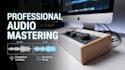mix and master your audio stems with studio quality software