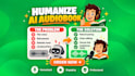 humanize edit and master your ai audiobook