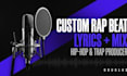 create a custom rap beat, write your hip hop lyrics
