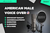 record a deep american male voice over as an announcer or voice actor character