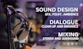 do sound design, foley, dialogue, and surround mix for your project