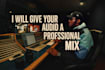 give your audio a professional mix
