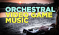 compose 1 to 5 tracks of orchestral video game music