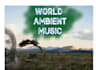 create a world ambient track for your documentary, projects