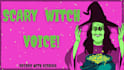 record a scary witch voice