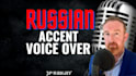 voice over an eastern european or russian accent in english
