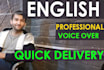 record a dramatic voice over in english
